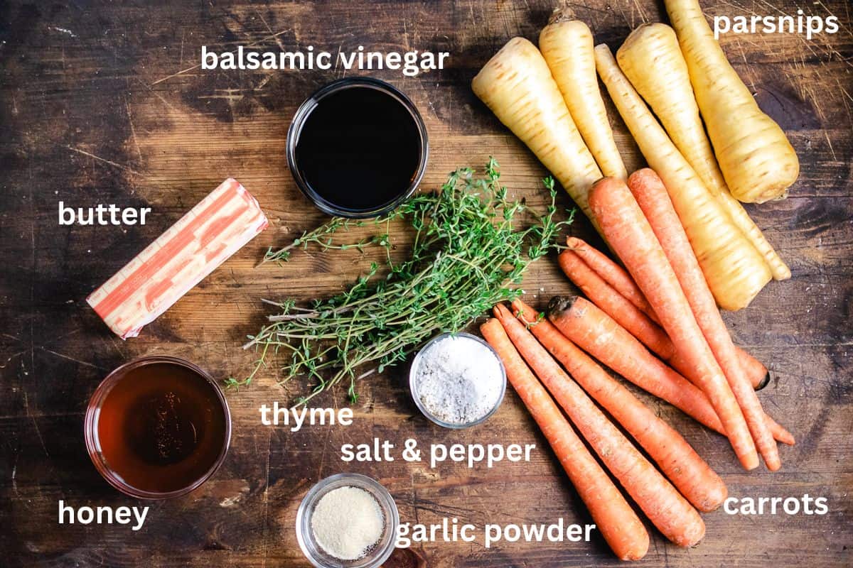 Carrots, parsnips, honey, vinegar, butter, salt, pepper, herbs and garlic powder.