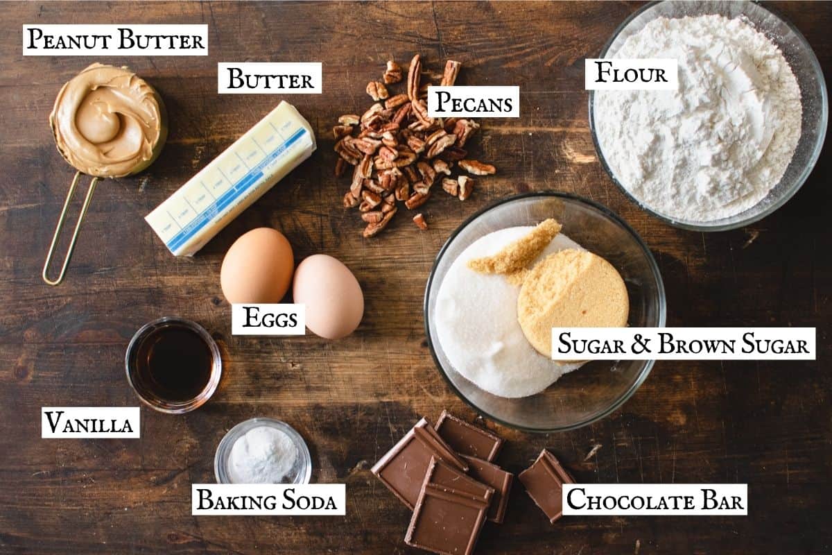 Flour, sugar, butter, eggs, vanilla, baking soda, peanut butter, pecans, chocolate chunks.