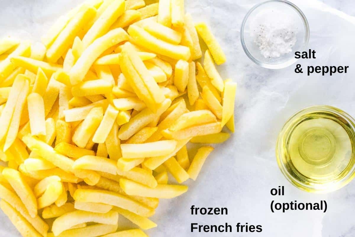 Frozen French fries, salt and oil. 